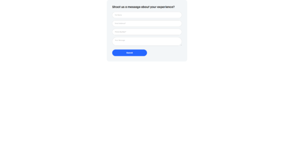 Form Shoot Us A Message About Your Experience