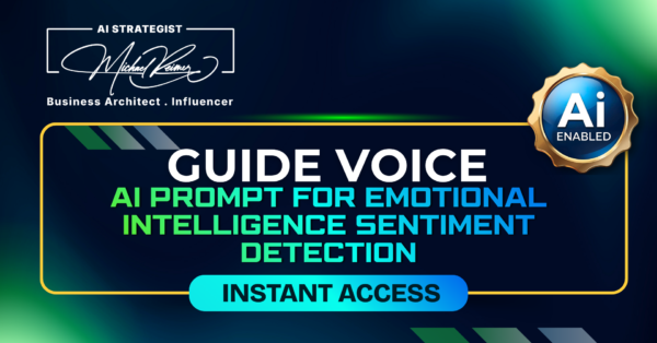 Guide Voice AI Prompt for Emotional Intelligence Sentiment Detection