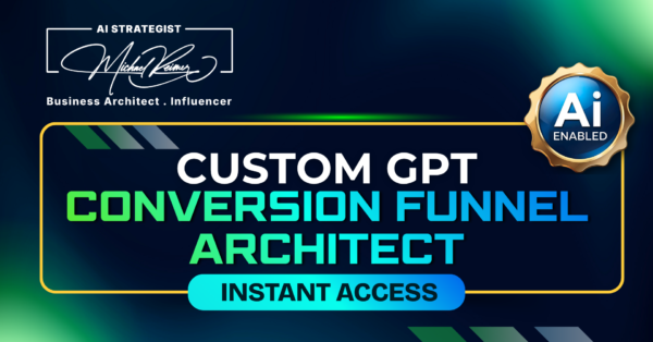 Custom GPT Conversion Funnel Architect