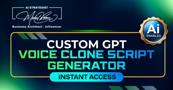 Custom GPT Voice Clone Script Generator