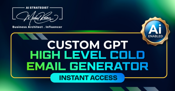 Custom GPT High Level Cold Email Generator