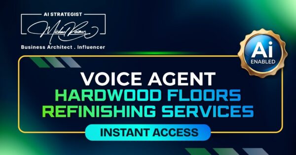 Voice Agent Hardwood Floors Refinishing Services