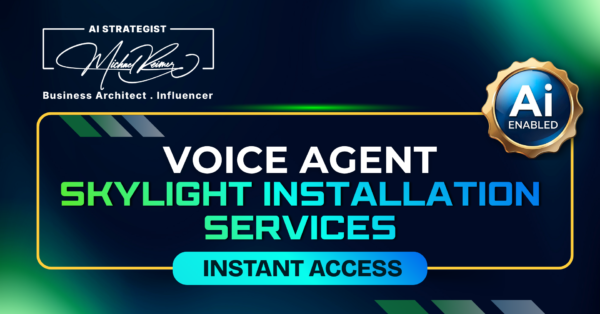 Voice Agent Skylight Installation Services