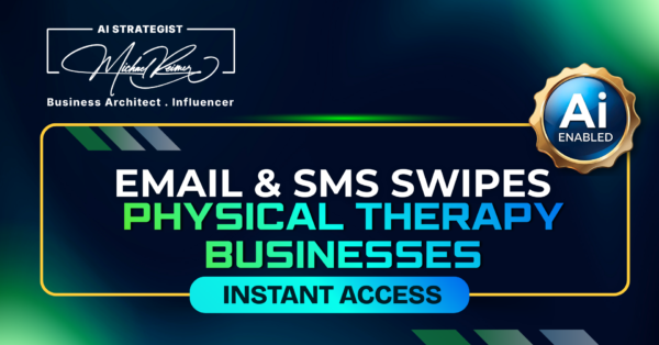 Email & SMS Swipe Physical Therapy Businesses