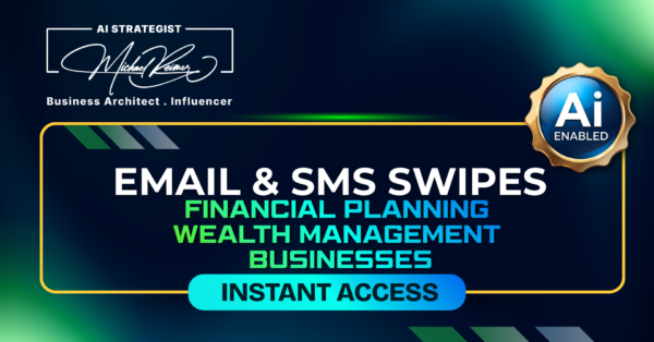 Email & SMS Swipe Financial Planning Wealth Management Businesses