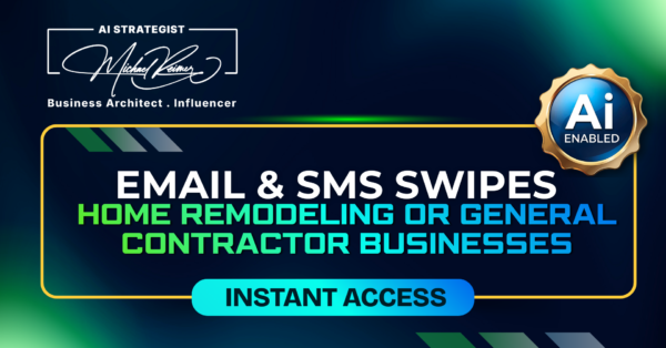 Email & SMS Swipe Home Remodeling or General Contractor Businesses