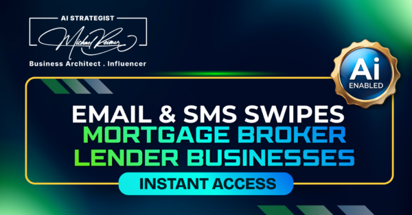 Email & SMS Swipe Mortgage Broker Lender Businesses