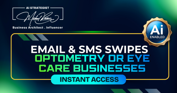 Email & SMS Swipe Optometry or Eye Care Businesses