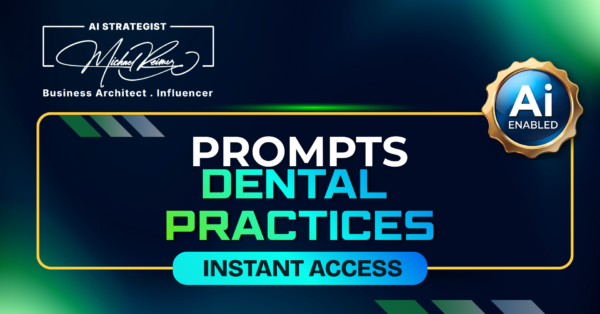 Prompts Dental Practices